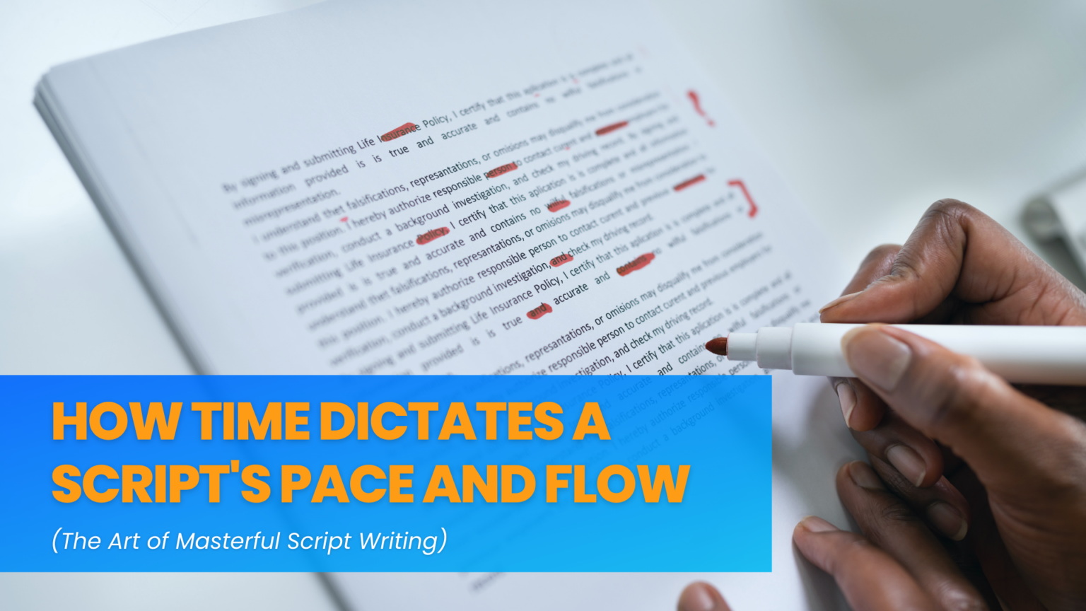 How Time Dictates a Script's Pace and Flow: Script Writing 101