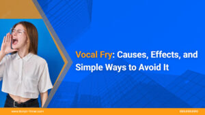 Vocal-Fry-Causes-Effects